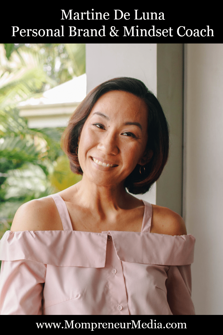 Martine De Luna Personal Brand & Mindset Coach @MartineDeLuna #PersonalBranding #Branding #MindsetCoach #GroupCoaching #BrandCoach
Personal branding and mindset coach Martine De Luna has shown many mompreneurs the path to a fulfilling career and a life of their dreams.